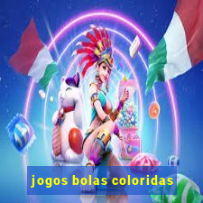 jogos bolas coloridas